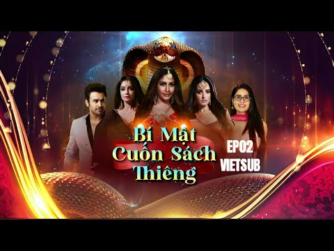 [ Vietsub ] Naagin : Basant Panchami Special Episode 02 - Dangerous Conspiracy ~ #xuhuong #naagin