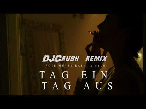 ROTE MÜTZE RAPHI x @Aylo - TAG EIN TAG AUS (DJCrush Remix)