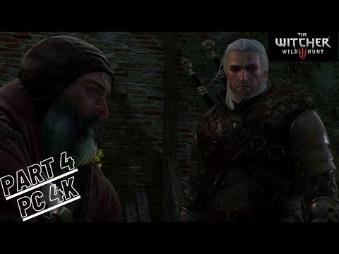 THE WITCHER 3 Next Gen Upgrade Gameplay Walkthrough Part 4 PC 4K