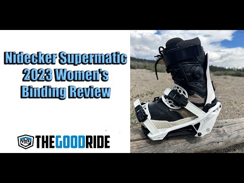 Nidecker Supermatic Women's 2023 Snowboard Binding Review