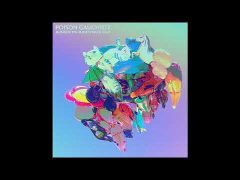 FEINSTOFF PREMIERE: Poison Gauchiste - Judith Pancake (La Mverte Slowly Baked Remix)