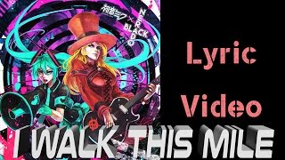 Vagenda - 2016 - The Nerado Black Sessions - 18 - I Walk This Mile (feat. Hatsune Miku)