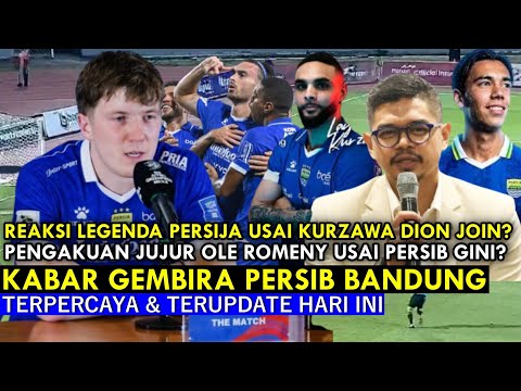 KEJUTAN SPESIAL PERSIB 🔵 Reaksi Jujur Ole Romeny Usai Kurzawa Dion Join, Bepe Persija Gini, Really❓