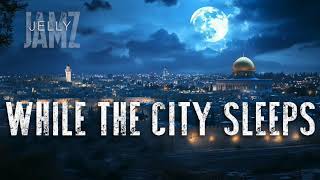 While The City Sleeps