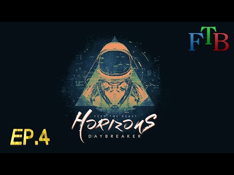 FTB Horizons: Daybreaker - Geko Laser Fail - Ep.4