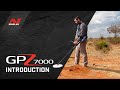 GPZ 7000 Introduction | Minelab Metal Detectors
