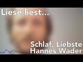 Liese liest... „Schlaf, Liebste“ von Hannes Wader
