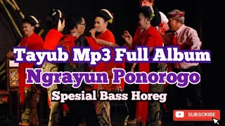 Download lagu Tayub MP3 Full Album Ngrayun Ponorogo mp3 Download lagu Tayub MP3 Full Album Ngrayun Ponorogo mp3