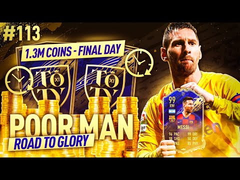 1.3 MILLION COINS SPENT ON MY FINAL TOTY PACK SPAM!!! - POOR MAN RTG #113 - FIFA 20 Ultimate Team
