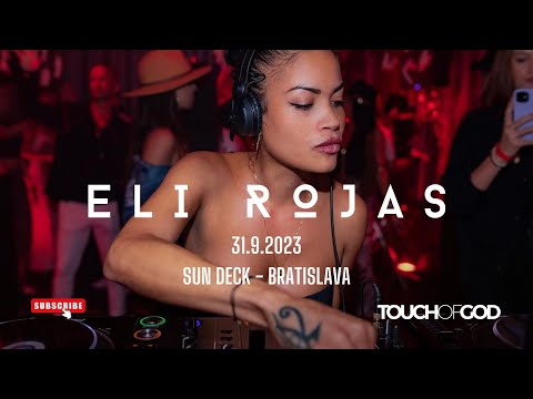 Eli Rojas - TOUCH OF GOD 31.9.2023 - Sundeck Bratislava
