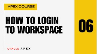 APEX 06: How to login to free Apex workspace, login to apex workspace in ATP, Oracle Apex Course