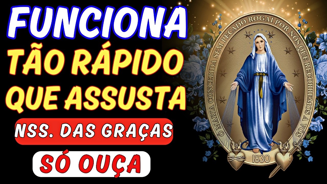 ✨NOSSA SENHORA DAS GRAÇAS I Quem ouviu CONSEGUIU o que QUERIA. Medalha milagrosa. Oração da manhã.✨