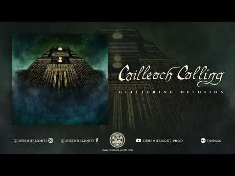 Cailleach Calling - Glittering Delusion