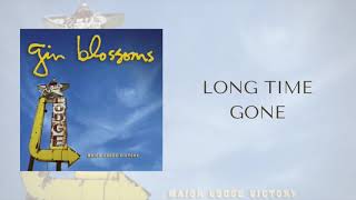 Music video thumbnail preview for Gin Blossoms - Long Time Gone (Official Audio) by Gin Blossoms