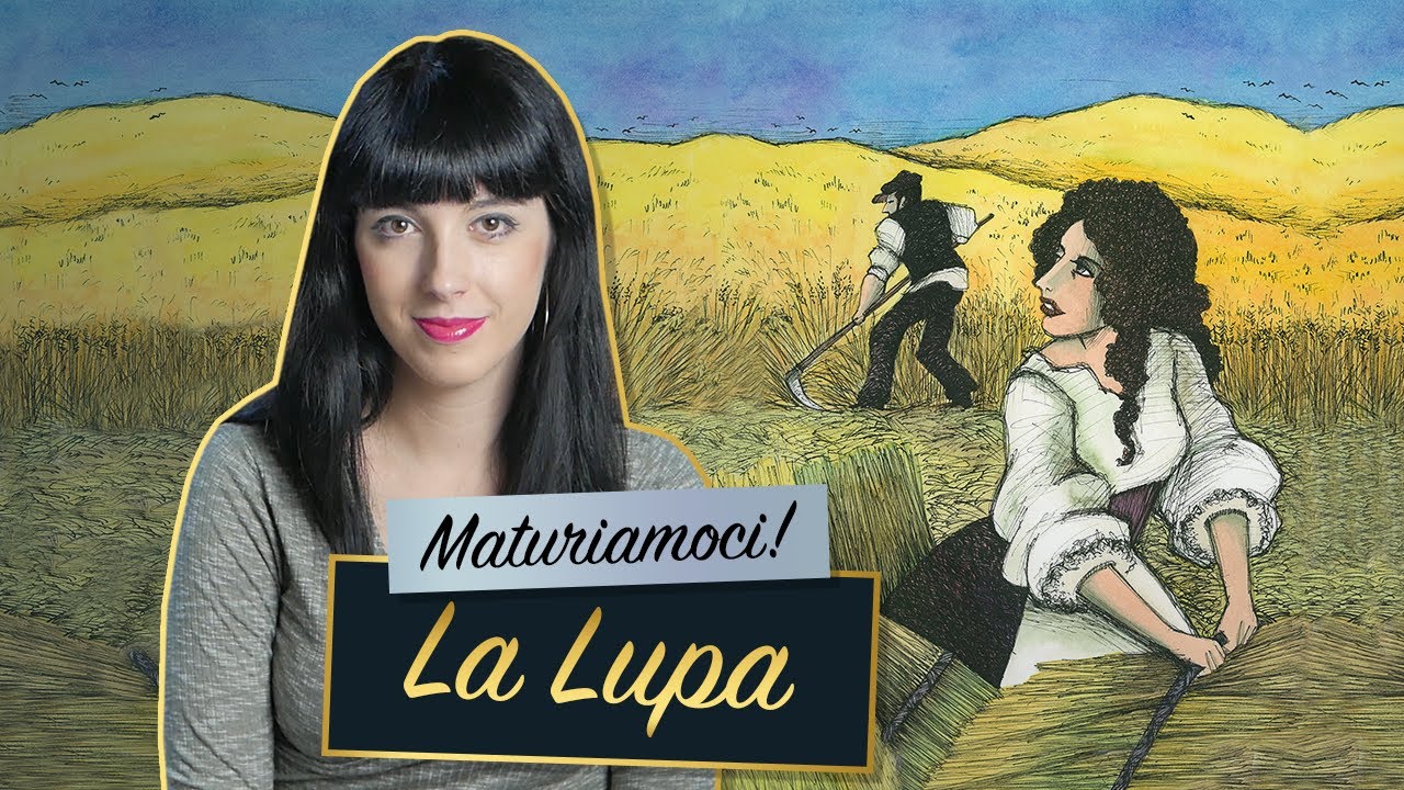 Giovanni Verga – La Lupa || Riassunto e Analisi