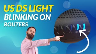 Us Ds Light Blinking on Routers