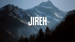 Download lagu Jireh | 1 Hour Soaking Instrumental mp3 Download lagu Jireh | 1 Hour Soaking Instrumental mp3