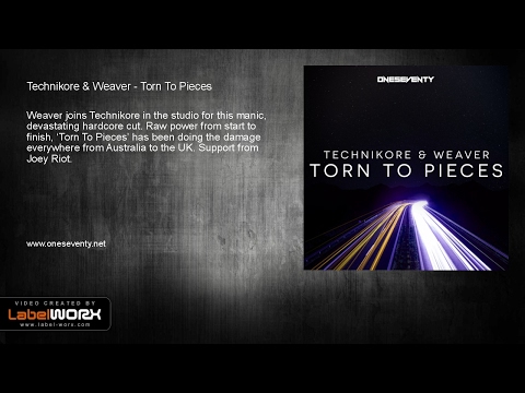Technikore & Weaver - Torn To Pieces (Original Mix)