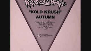 Kold Krush (Instrumental Theme From Krush Groove) by Autumn