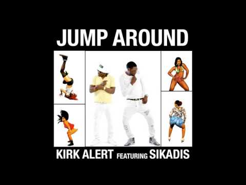Kirk Alert Ft. Sikadis - Jump Around (Soca Dancehall) Aqua Music Studio