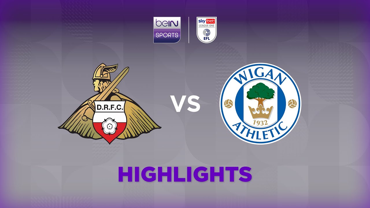 Doncaster vs Wigan Extended Highlights