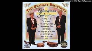 THAT HOME FAR AWAY---STANLEY BROTHERS