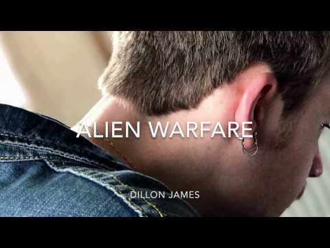 Dillon James - Alien warfare