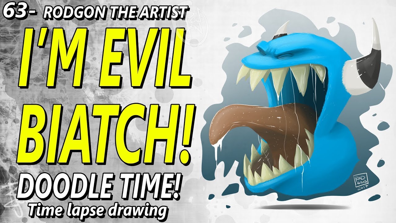 63 - I'M EVIL BIATCH! - TIME LAPSE ILLUSTRATION
