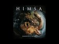 HIMSA - Unleash Carnage