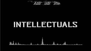 Carlyle Laurent - (Kill All The) Intellectuals