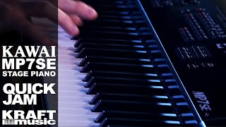Video thumbnail for Kawai MP7SE - Quick Jam by Kraft Music