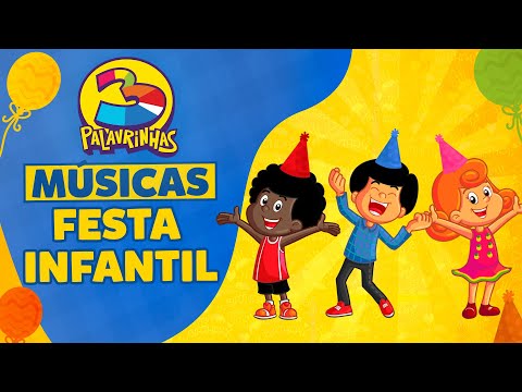 Músicas para Festa Infantil com 3 Palavrinhas