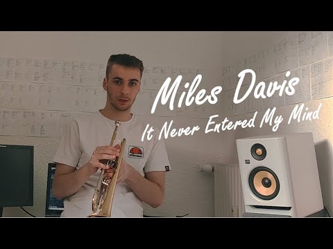 Miles Davis Trumpet Solo 🎺 | It Never Entered My Mind 🌱