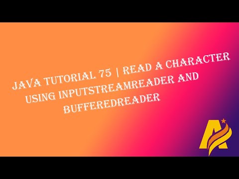Java Tutorial Part 75 Read A Char Using Inputstreamreader And Bufferedreader