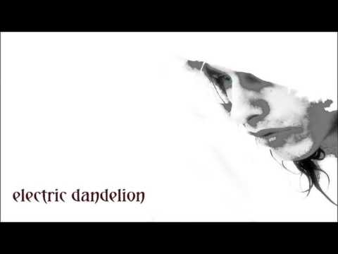 Electric Dandelion - Bass Tribe