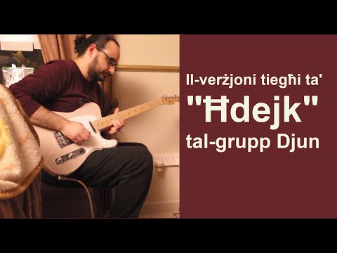 Il-verżjoni tiegħi ta' "Ħdejk" tal-grupp Djun
