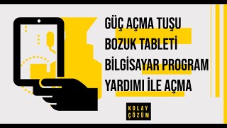 Güç açma Tuşu Bozuk Tableti Bilgisayar program yardımı ile açma, Tableti Pc yardımı ile nasıl açarız