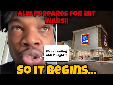 EBT WARS! ALDI Is Under Fire Food Stamps LOOTERS Now Targeting Them !!!
