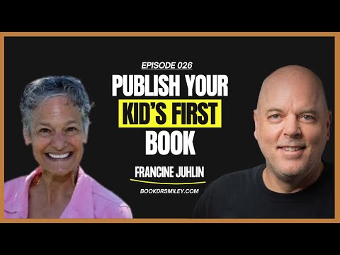 Francine Juhlin Success Story: Building Confident Young Authors | Ep. 026 | Podcast Talk