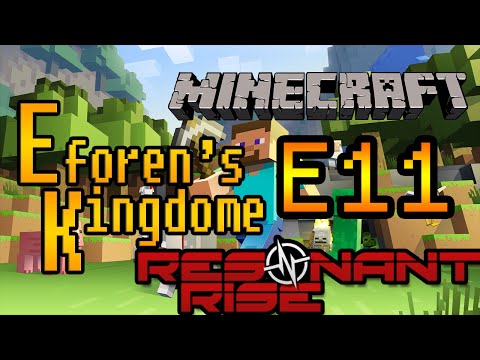 [Resonate Rise 3][1.7.10] Eforen's Kingdom S01E11 - 5 Chamber Big Reactor with Liquid Ender!