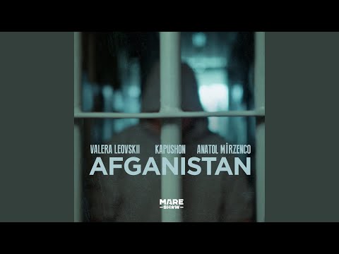 Afganistan (feat. Valera Leovskii & Anatol Mirzenco)