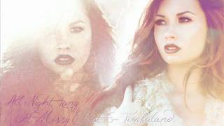 Demi Lovato - All Night Long {Ft Missy Elliot &amp; Timbaland}
