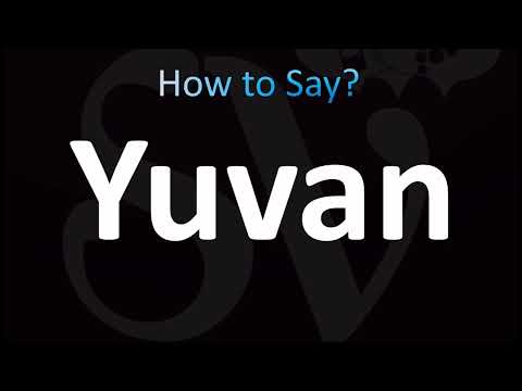 How to Pronounce Yuvan (CORRECTLY!)