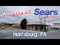Abandoned Sears Auto Center Harrisburg PA