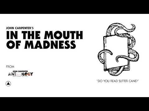John Carpenter - In the Mouth of Madness (Official Audio)
