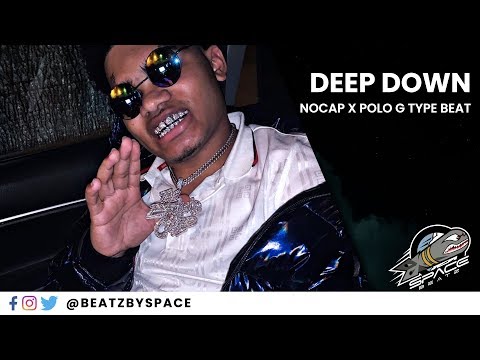 [FREE] NoCap x Polo G Type Beat | "Deep Down" | New Trap Instrumental