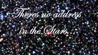 Theres no address in the stars:)