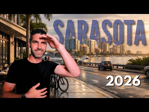 Moving to Sarasota Florida (2026): What You NEED To Know BEFORE Deciding