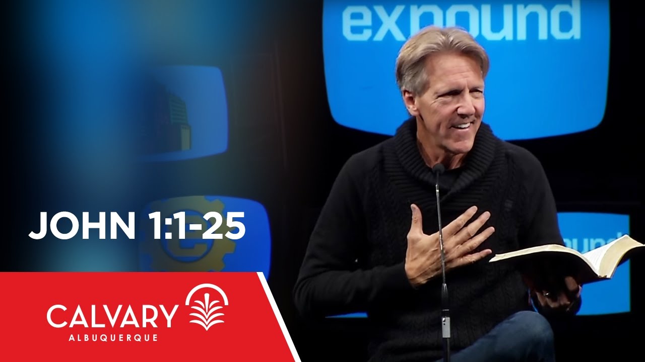 John 1:1-25 - Skip Heitzig