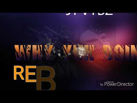 JT Vybz- Why Yuh Doin It ( REBEL DISS!!!) Trinidad Dancehall September 2017